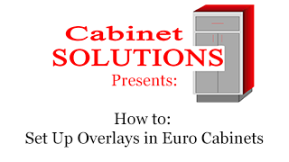 How to Set Up Overlays in Euro Cabinets